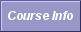 Course Info