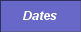 Dates